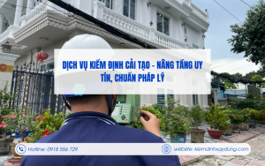 Dịch vụ kiểm định cải tạo nâng tầng
