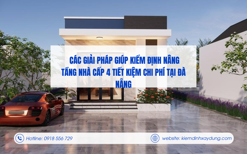 Kiểm định nâng tầng nhà cấp 4