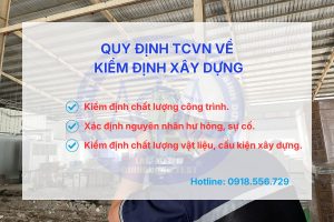 Quy Định QCVN Về Kiểm Định Xây Dựng